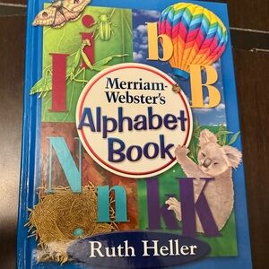 Merriam-Webster's Alphabet Book by Ruth Heller